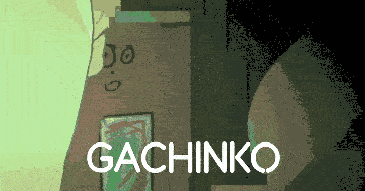 GACHINKOのサムネイル